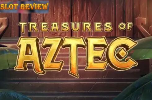 Treasures of Aztec slot